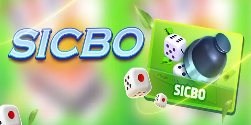 Sicbo là gì và tại sao nên nắm vững cách chơi?