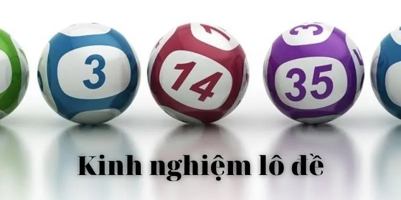 Tầm quan trọng của việc học hỏi kinh nghiệm chơi lô đề